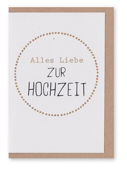 Gr&uuml;&szlig;karte D&#039;Or Alles Liebe zur Hochzeit