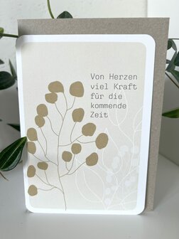 Trauerkarte Intense Von Herzen viel Kraft f&uuml;r die kommende Zeit