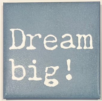Magnete Dream big