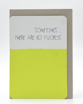 Grusskarte Hip Sometimes there are no words