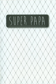 Grusskarte Super Super Papa