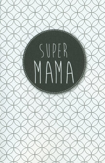 Grusskarte Super Super Mama