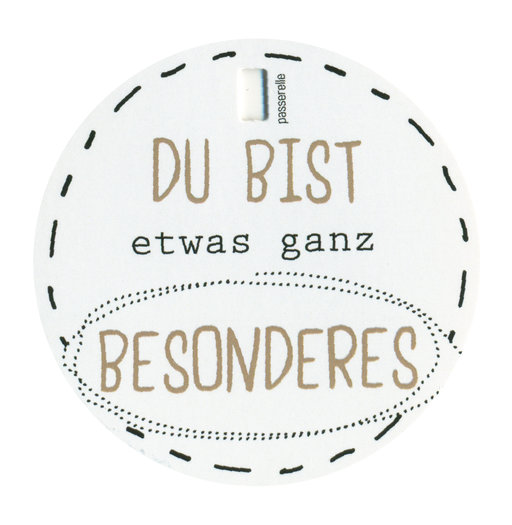 d'Or Du bist etwas ganz besonderes passerelle