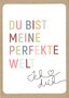 Postkarte-Power-Du-bist-meine-perfekte-Welt