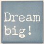 Magnete-Dream-big